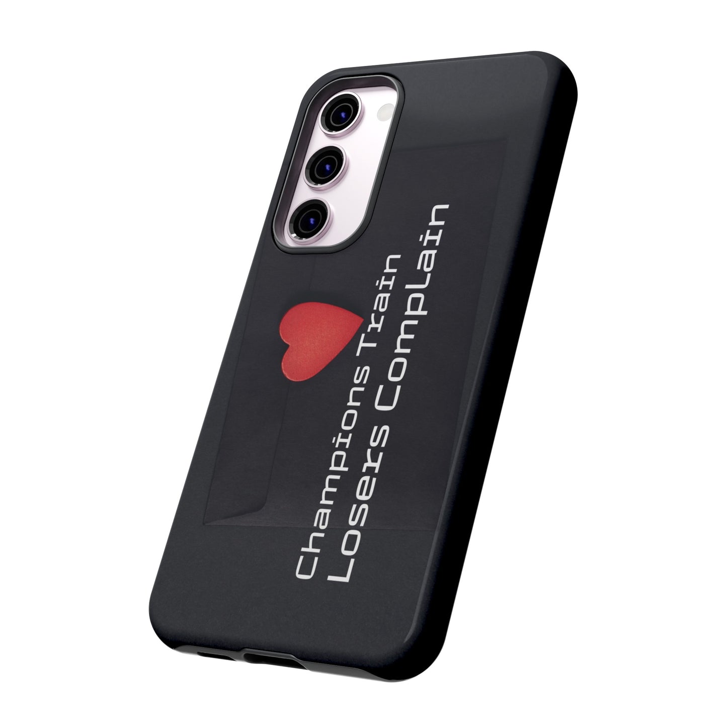 Champions Train, Losers Complain - Tough Case for iPhone, Samsung, and Google Pixel (Free Shipping)