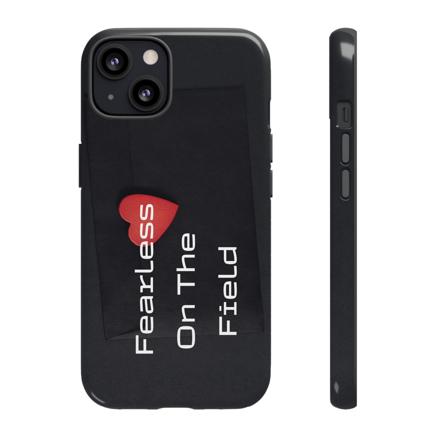 Fearless On The Field - Tough Case for iPhone, Samsung, and Google Pixel (Free Shipping)