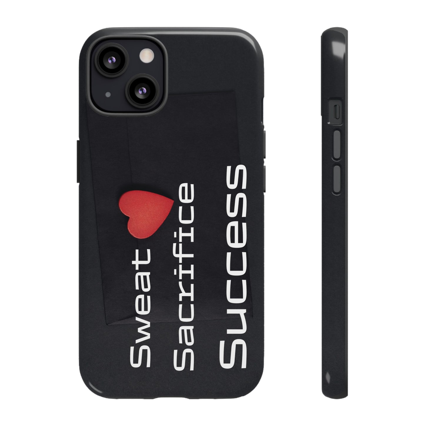 Sweat, Sacrifice, Success - Tough Case for iPhone, Samsung, and Google Pixel (Free Shipping)