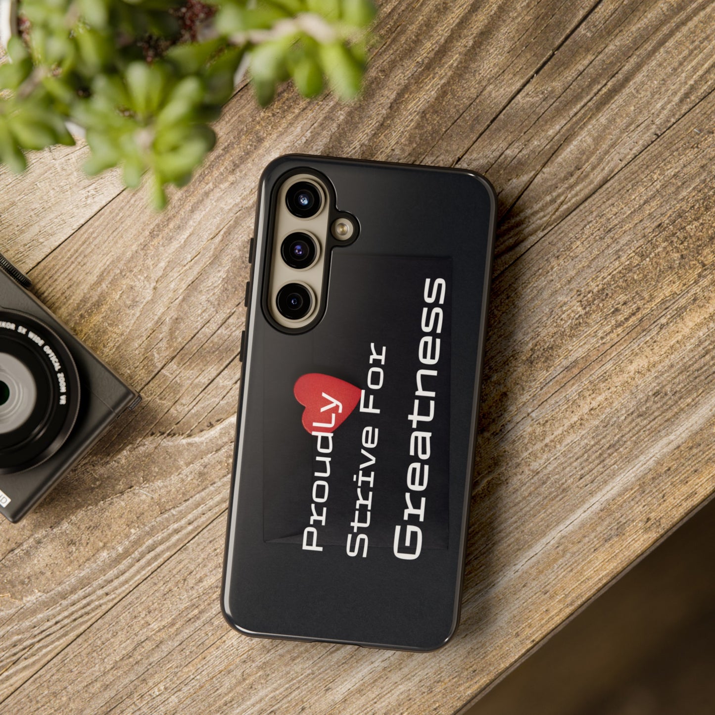 Proudly Strive For Greatness - Tough Case for iPhone, Samsung, and Google Pixel (Free Shipping)