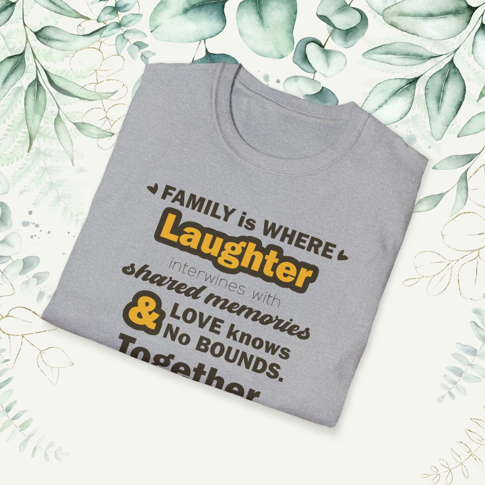 "Discover the Crafting Lasting Family Bonds With Unisex Softstyle T-Shirt in various color options and sizes, featuring typography designs that beautifully convey the unique bond and understanding shared among family members."