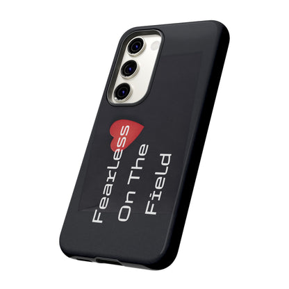 Fearless On The Field - Tough Case for iPhone, Samsung, and Google Pixel (Free Shipping)