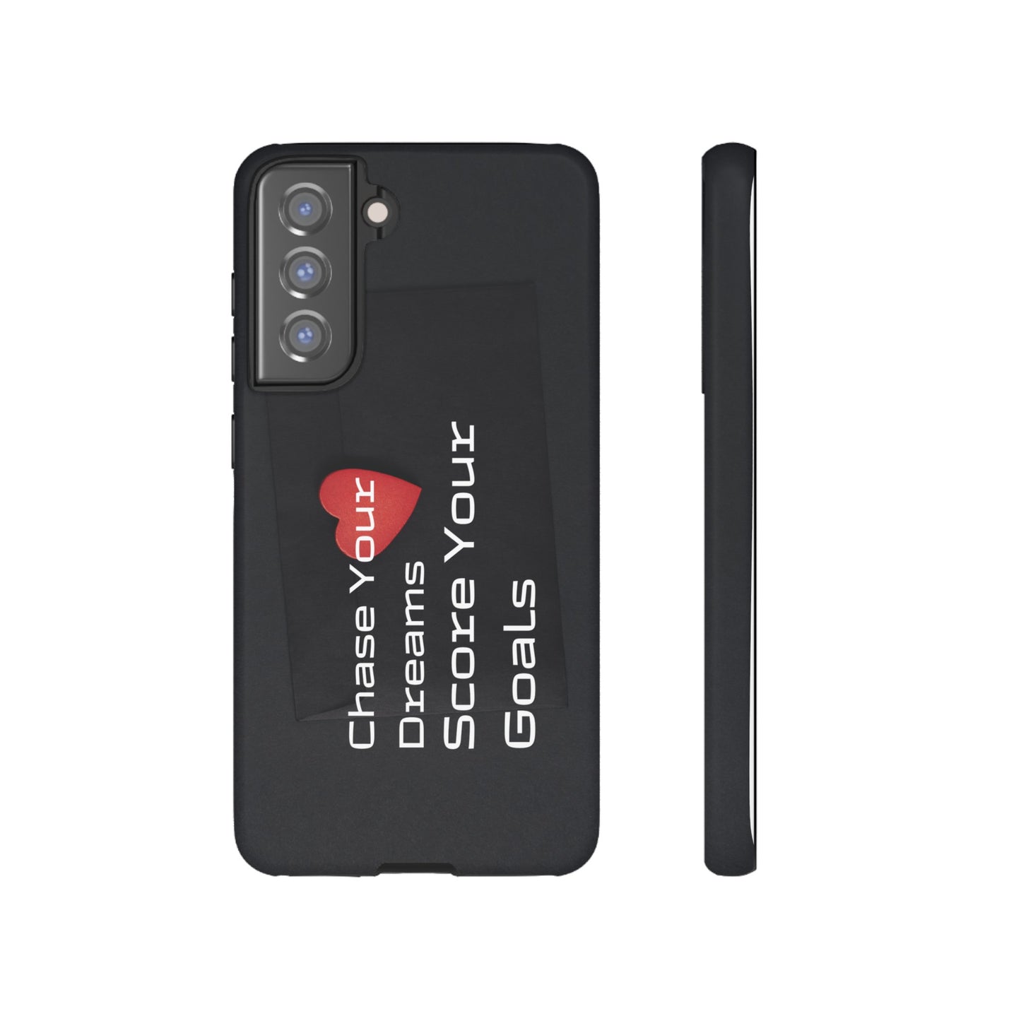 Chase Your Dreams, Score Your Goals - Tough Case for iPhone, Samsung, and Google Pixel (Free Shipping)