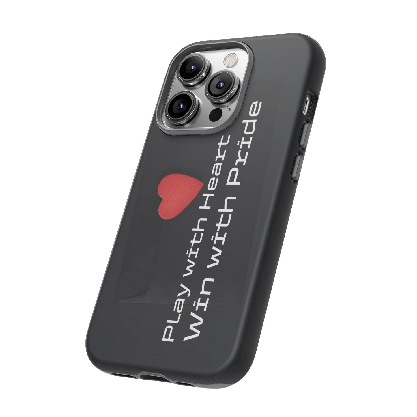 Play with Heart, Win with Pride - Tough Case for iPhone, Samsung, and Google Pixel (Free Shipping)