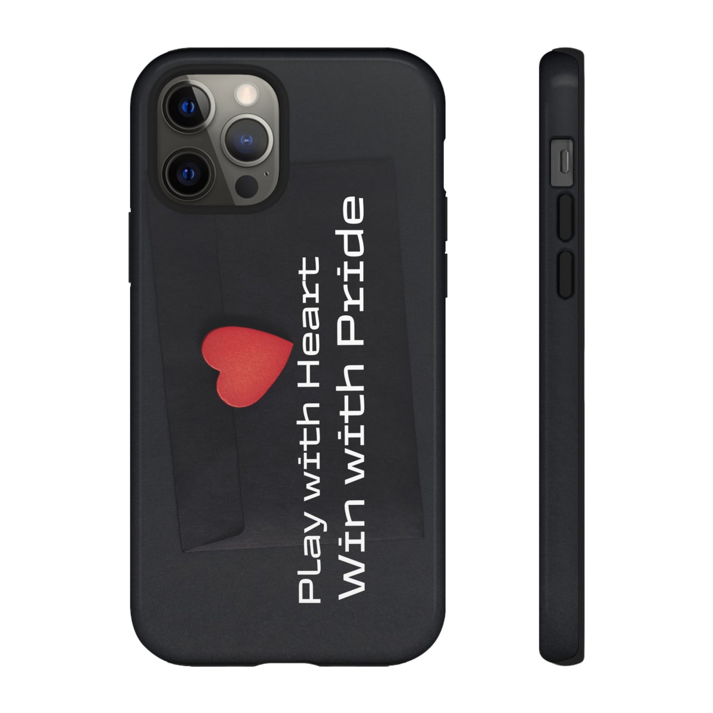 Play with Heart, Win with Pride - Tough Case for iPhone, Samsung, and Google Pixel (Free Shipping)