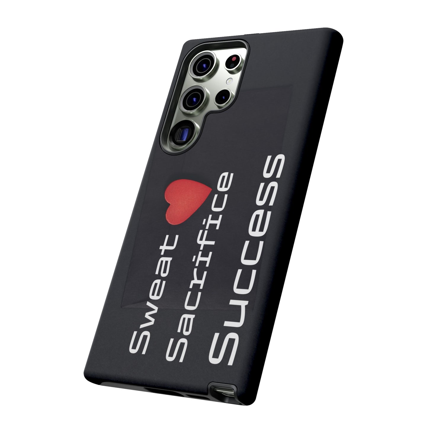 Sweat, Sacrifice, Success - Tough Case for iPhone, Samsung, and Google Pixel (Free Shipping)