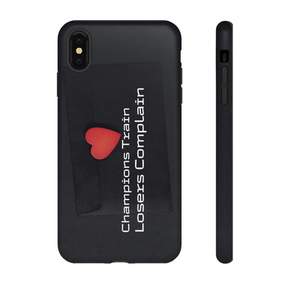 Champions Train, Losers Complain - Tough Case for iPhone, Samsung, and Google Pixel (Free Shipping)