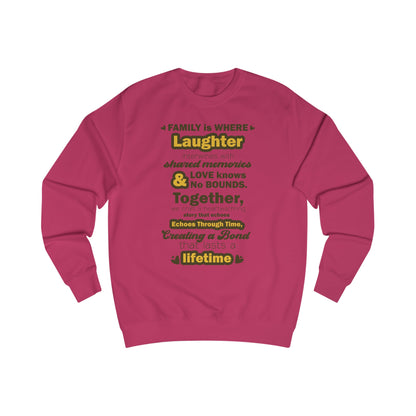 Front view of Eternal Bonds - Unisex Typography Sweatshirt in Hot Pink featuring a typography design capturing the essence of familial love and unity.