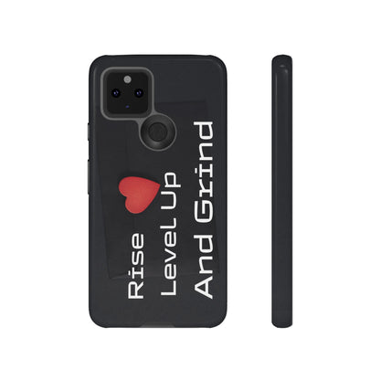 Rise, Level Up and Grind - Tough Case for iPhone, Samsung, and Google Pixel (Free Shipping)