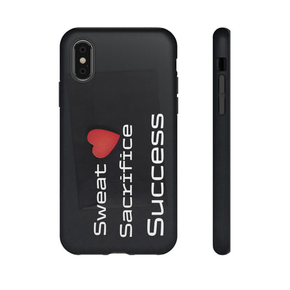 Sweat, Sacrifice, Success - Tough Case for iPhone, Samsung, and Google Pixel (Free Shipping)