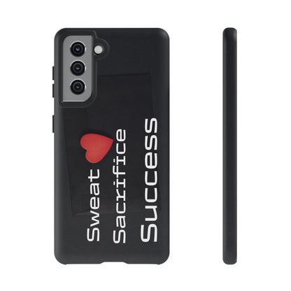 Sweat, Sacrifice, Success - Tough Case for iPhone, Samsung, and Google Pixel (Free Shipping)