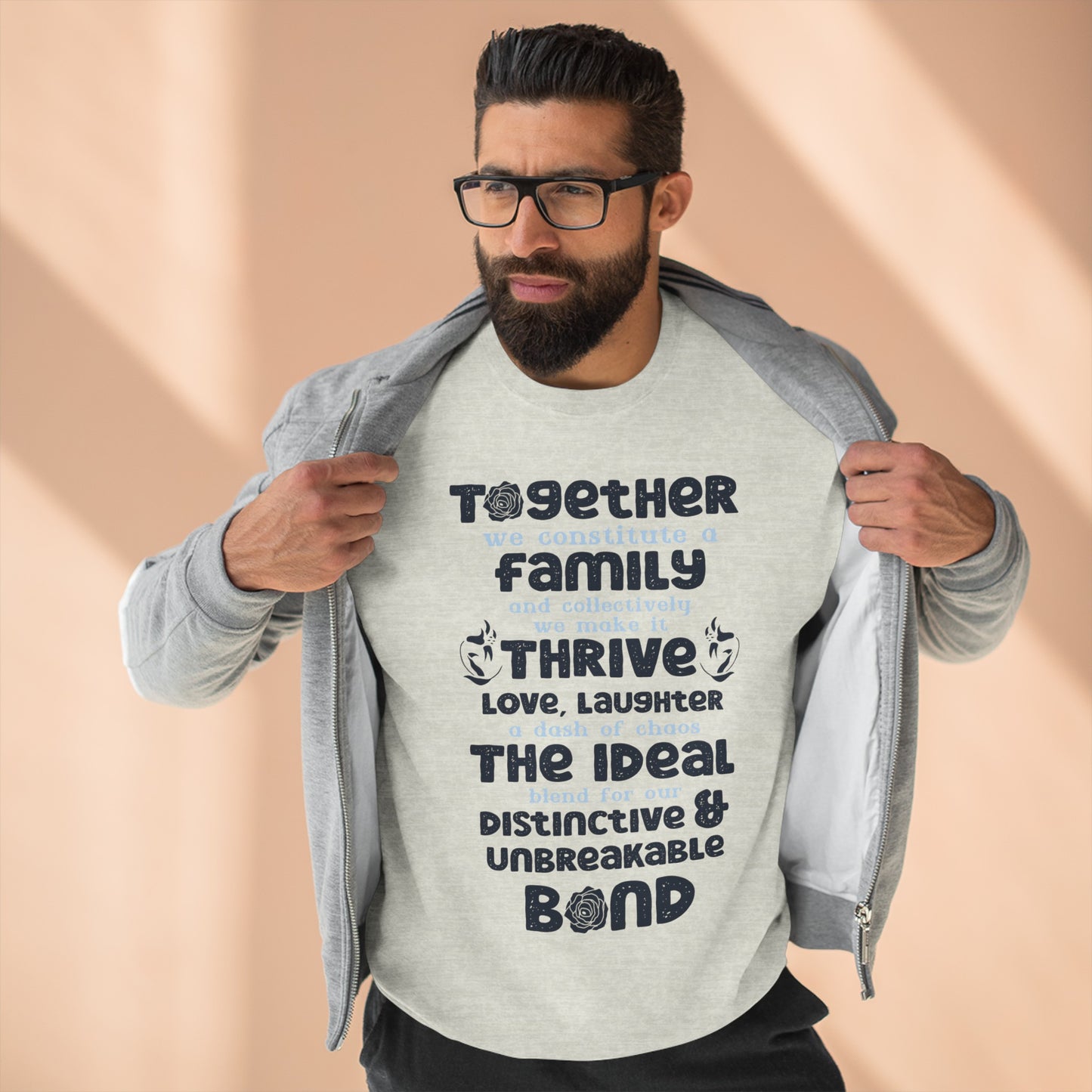 Multiple Sizes And Typography Design Based On The Quote Related To Family Bonding View of Product Comfort and Style - Unisex Crewneck Sweatshirt With White, Heather Grey Charcoal Heather, Oatmeal Heather And Royal Blue Color