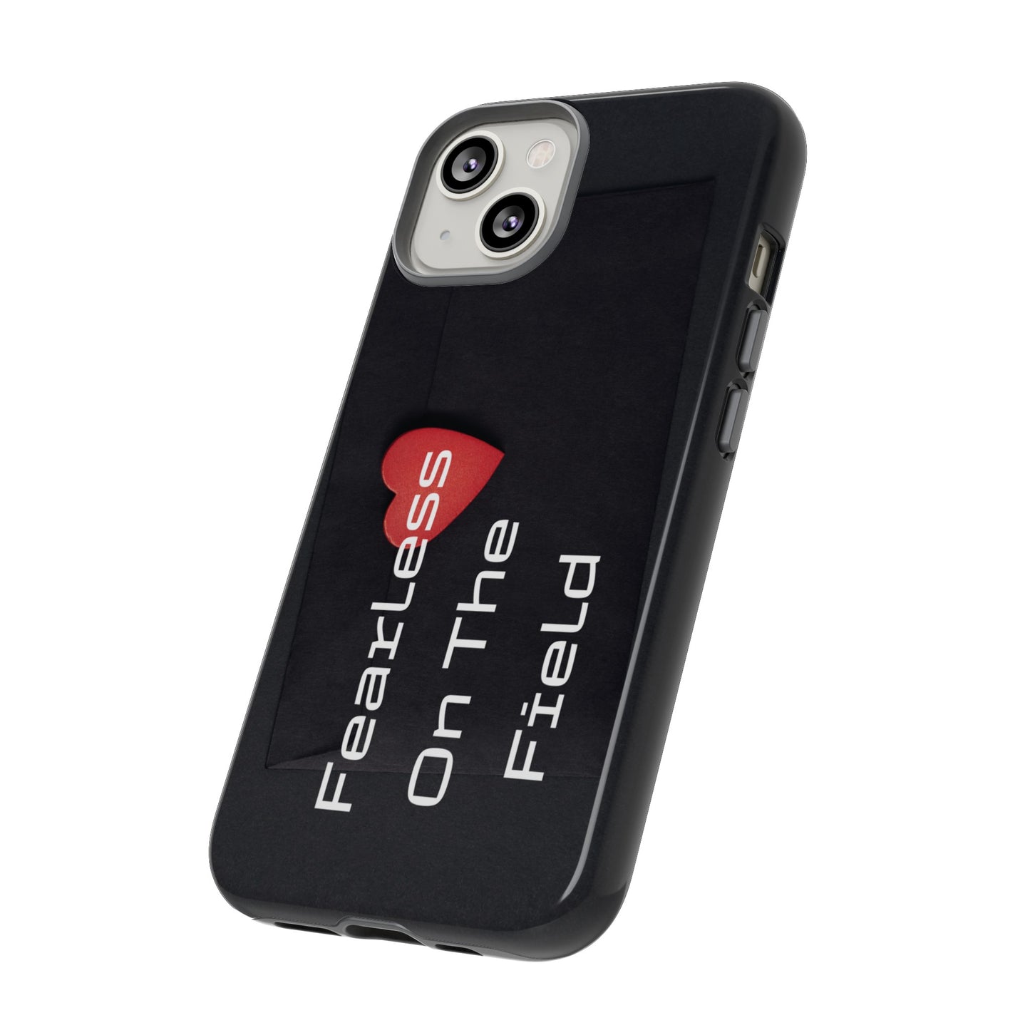 Fearless On The Field - Tough Case for iPhone, Samsung, and Google Pixel (Free Shipping)