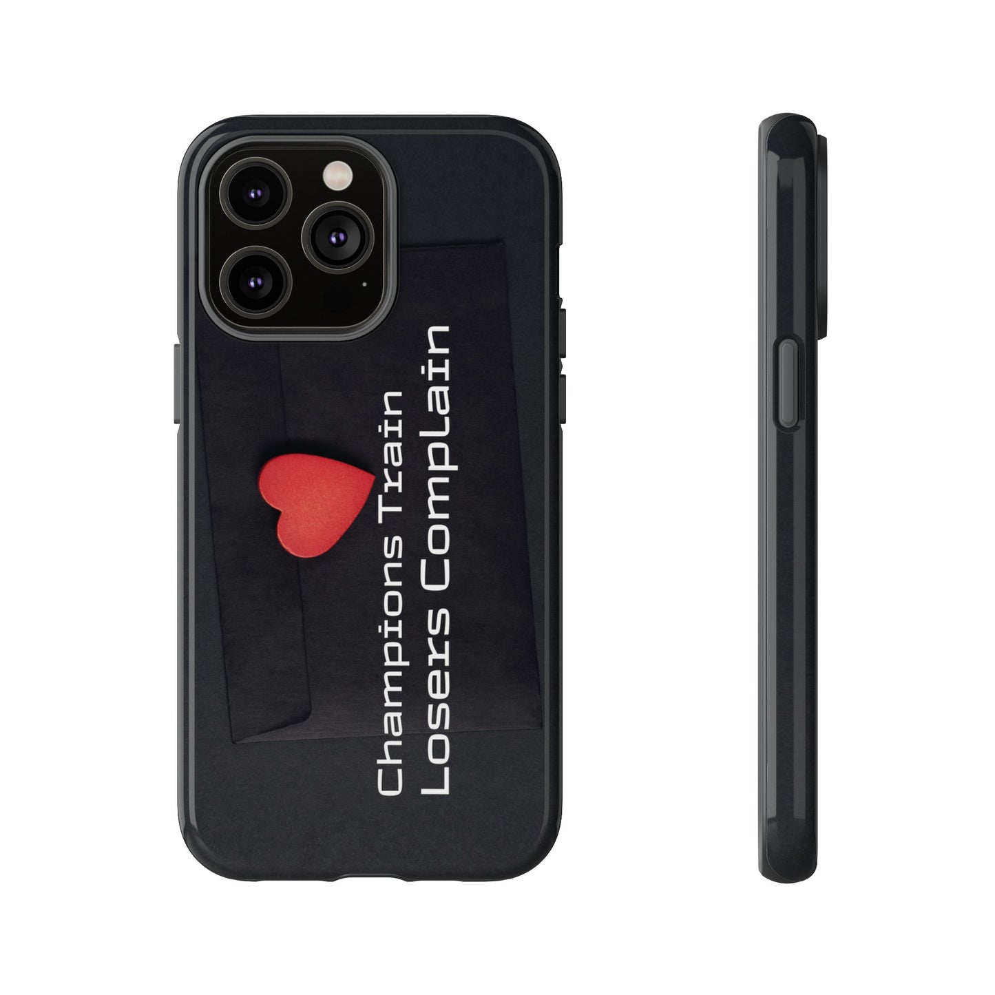 Champions Train, Losers Complain - Tough Case for iPhone, Samsung, and Google Pixel (Free Shipping)