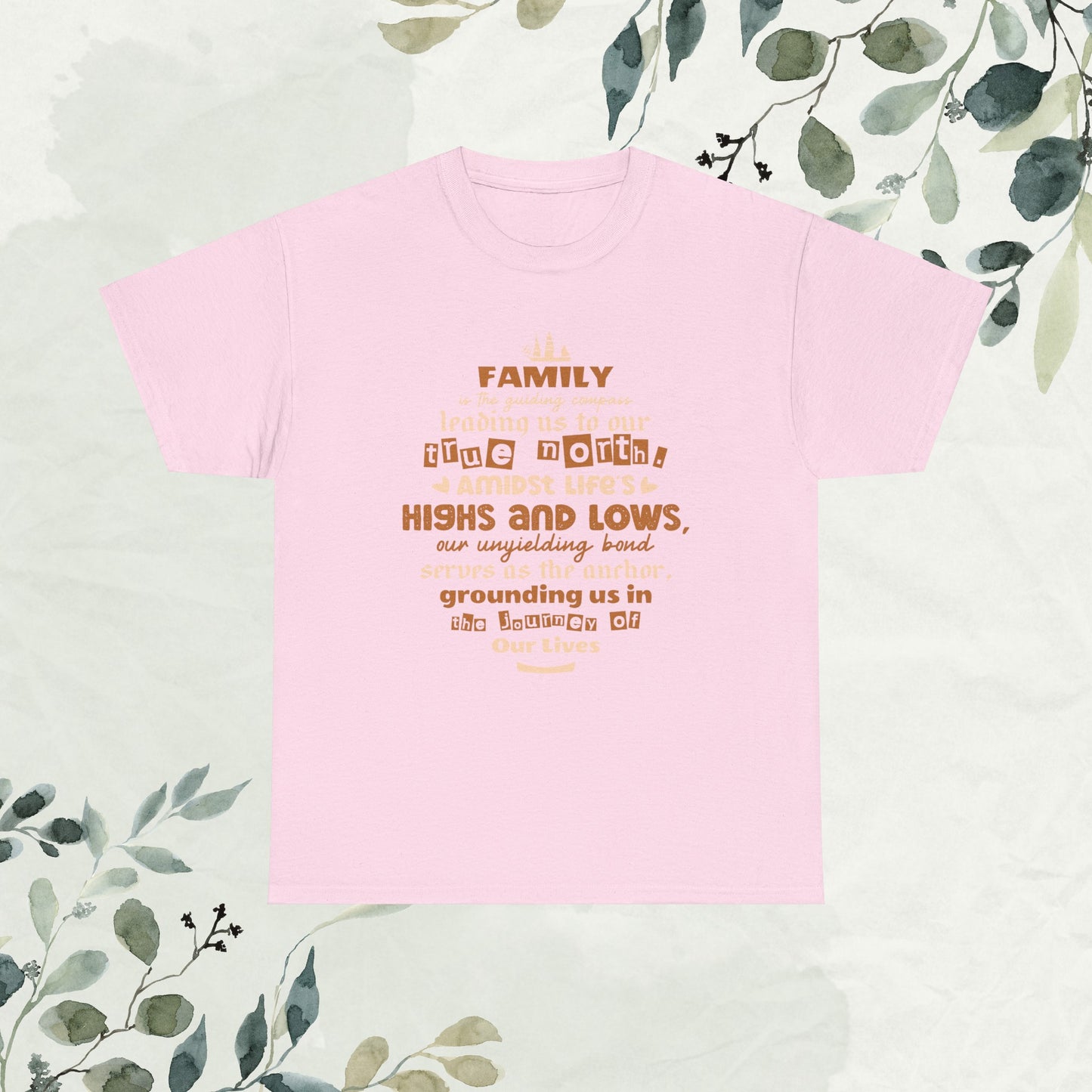 "Witness the Anchor of Unyielding Bond - Unisex Heavy Cotton Tee in different colors and sizes, featuring a typography design that encapsulates the warmth and love found within family relationships."