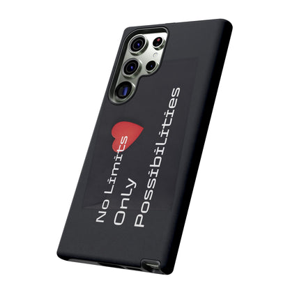 No Limits, Only Possibilities - Tough Case for iPhone, Samsung, and Google Pixel (Free Shipping)