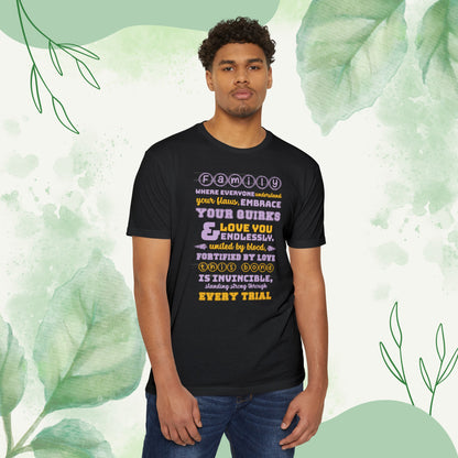 "Explore the Embrace Unconditional Love With Unisex CVC Jersey T-shirt in different hues and sizes, featuring a typography design that beautifully illustrates the profound connection and love within families."