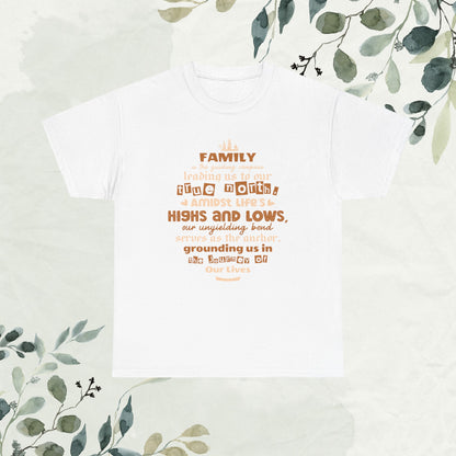 "Witness the Anchor of Unyielding Bond - Unisex Heavy Cotton Tee in different colors and sizes, featuring a typography design that encapsulates the warmth and love found within family relationships."