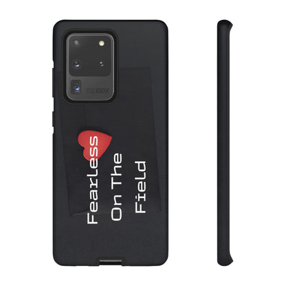 Fearless On The Field - Tough Case for iPhone, Samsung, and Google Pixel (Free Shipping)