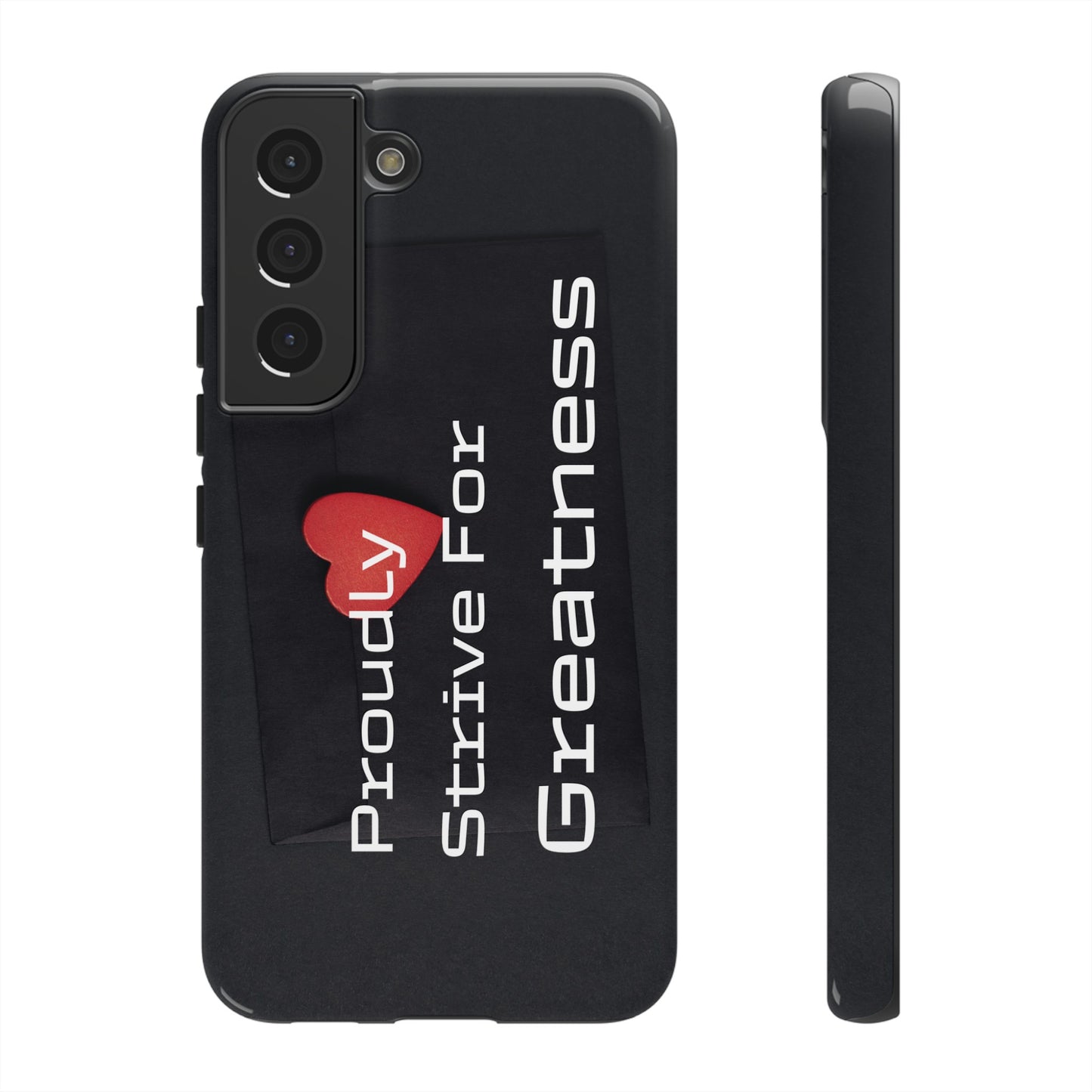 Proudly Strive For Greatness - Tough Case for iPhone, Samsung, and Google Pixel (Free Shipping)