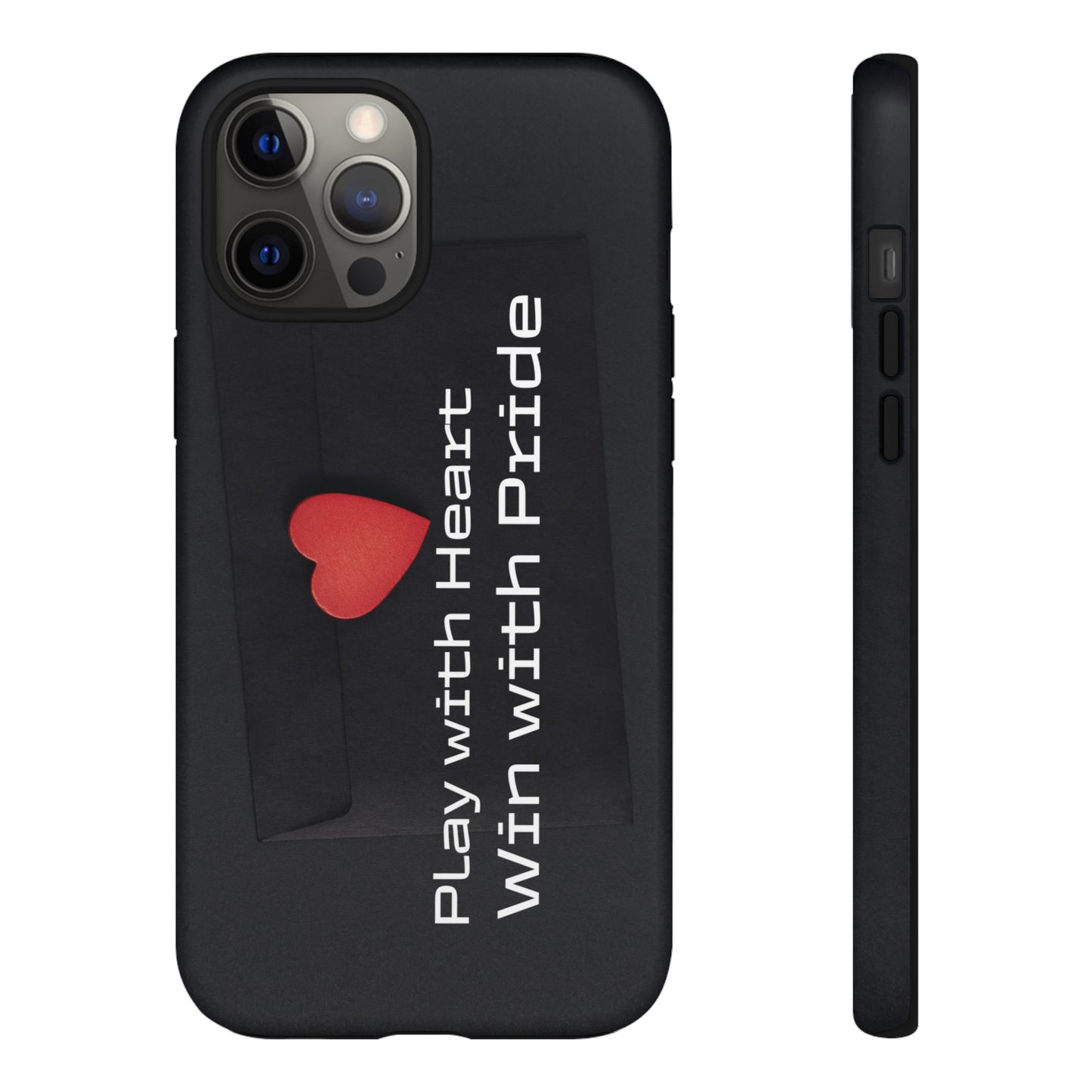 Play with Heart, Win with Pride - Tough Case for iPhone, Samsung, and Google Pixel (Free Shipping)