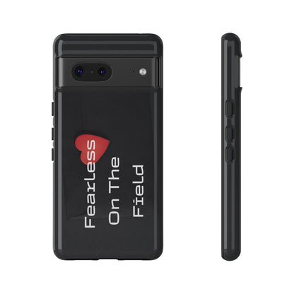 Fearless On The Field - Tough Case for iPhone, Samsung, and Google Pixel (Free Shipping)