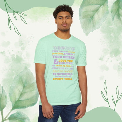 "Explore the Embrace Unconditional Love With Unisex CVC Jersey T-shirt in different hues and sizes, featuring a typography design that beautifully illustrates the profound connection and love within families."