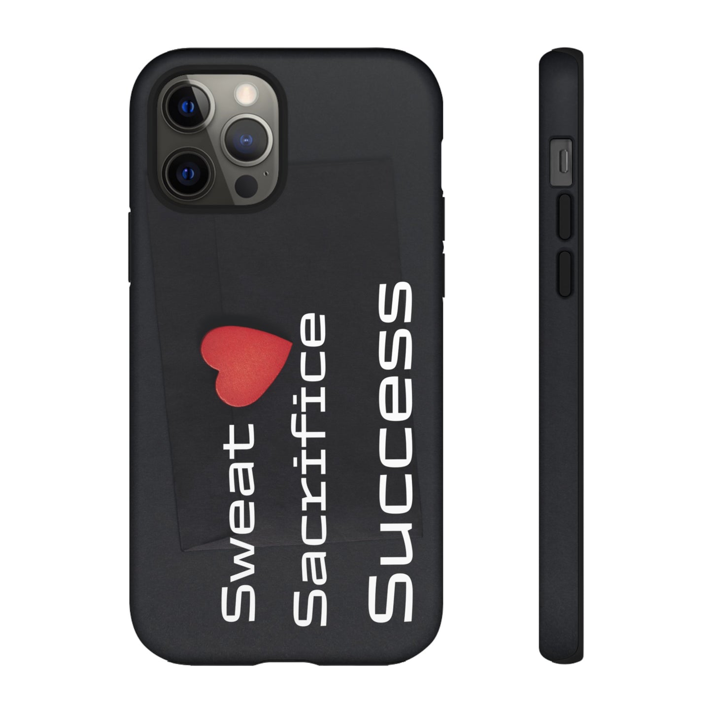 Sweat, Sacrifice, Success - Tough Case for iPhone, Samsung, and Google Pixel (Free Shipping)