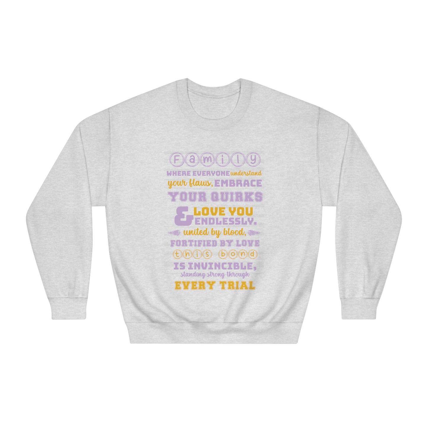 Different Sizes And Typography Design Based On The Quote Related To Family Bonding View of Product Embrace the Bond - Unisex DryBlend® Crewneck Sweatshirt In White Color