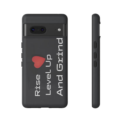 Rise, Level Up and Grind - Tough Case for iPhone, Samsung, and Google Pixel (Free Shipping)