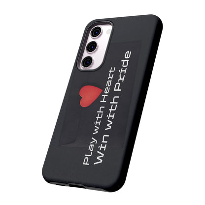 Play with Heart, Win with Pride - Tough Case for iPhone, Samsung, and Google Pixel (Free Shipping)