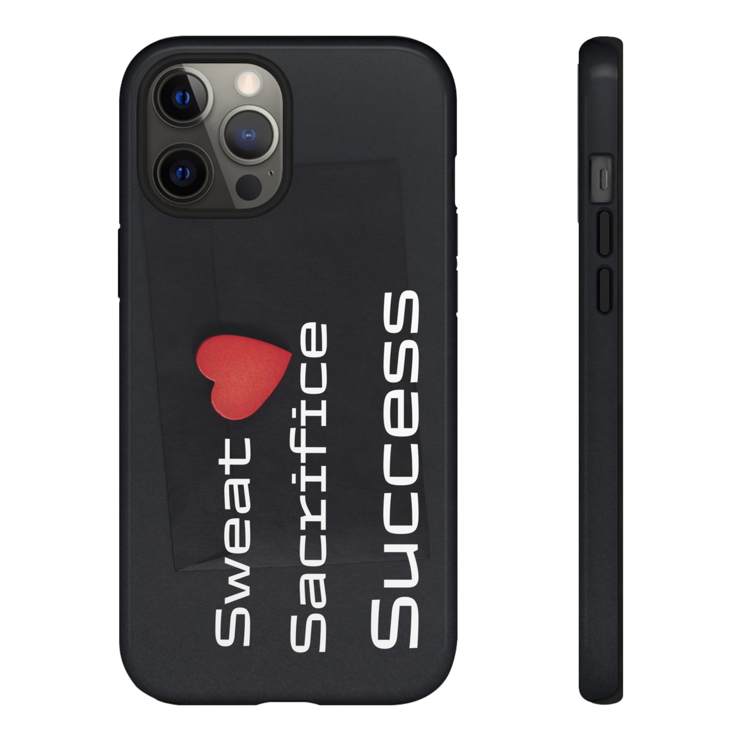 Sweat, Sacrifice, Success - Tough Case for iPhone, Samsung, and Google Pixel (Free Shipping)