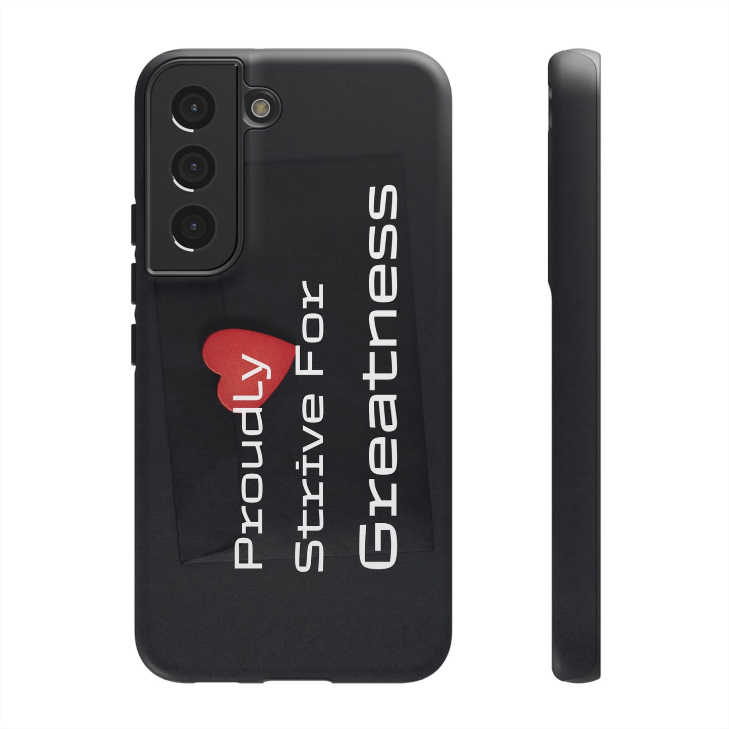 Proudly Strive For Greatness - Tough Case for iPhone, Samsung, and Google Pixel (Free Shipping)