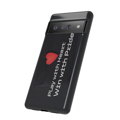 Play with Heart, Win with Pride - Tough Case for iPhone, Samsung, and Google Pixel (Free Shipping)