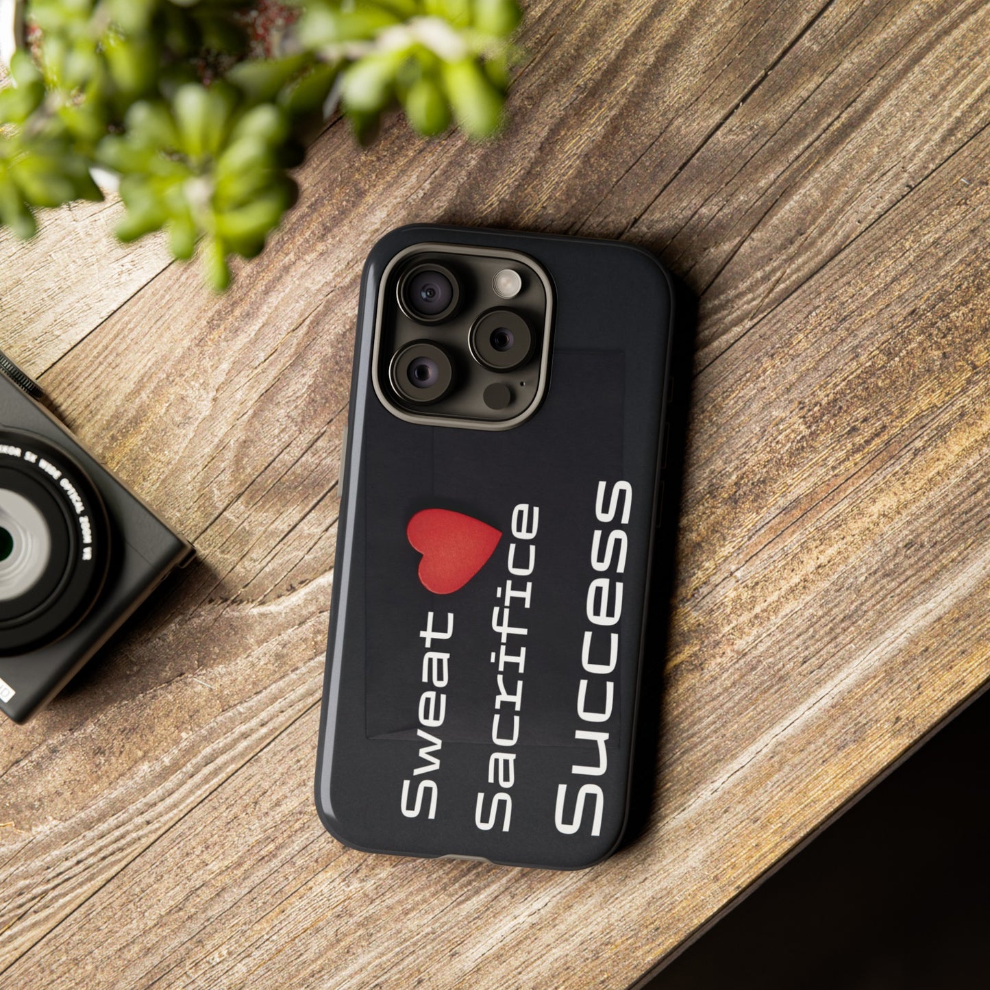 Sweat, Sacrifice, Success - Tough Case for iPhone, Samsung, and Google Pixel (Free Shipping)