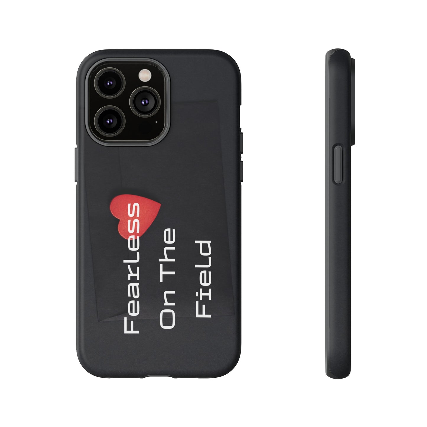 Fearless On The Field - Tough Case for iPhone, Samsung, and Google Pixel (Free Shipping)