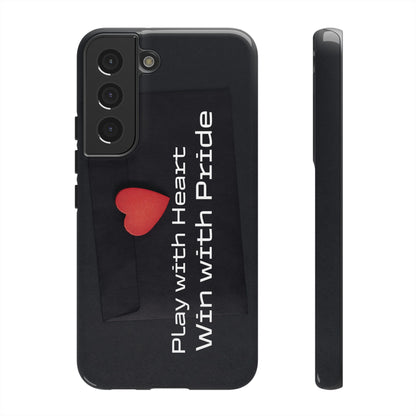 Play with Heart, Win with Pride - Tough Case for iPhone, Samsung, and Google Pixel (Free Shipping)