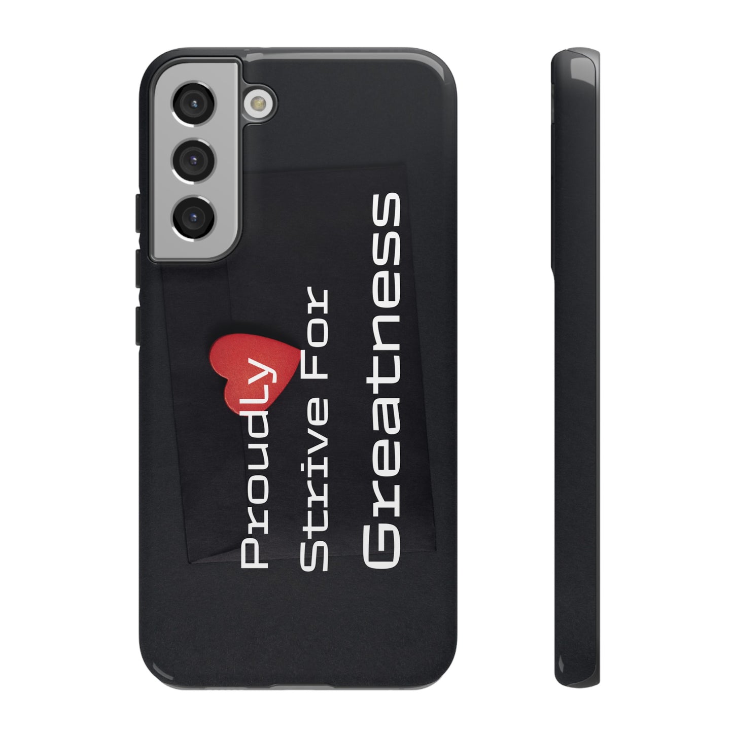 Proudly Strive For Greatness - Tough Case for iPhone, Samsung, and Google Pixel (Free Shipping)