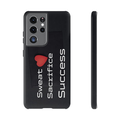 Sweat, Sacrifice, Success - Tough Case for iPhone, Samsung, and Google Pixel (Free Shipping)