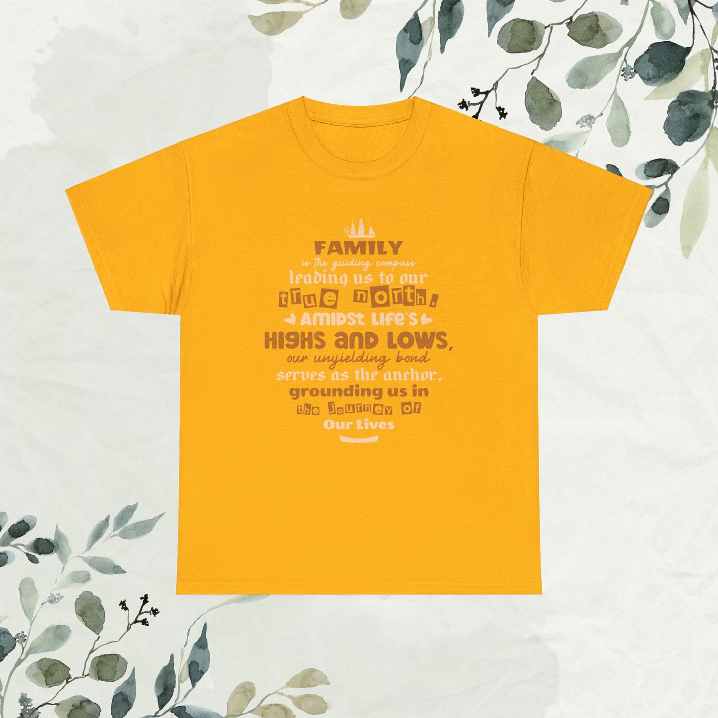 "Witness the Anchor of Unyielding Bond - Unisex Heavy Cotton Tee in different colors and sizes, featuring a typography design that encapsulates the warmth and love found within family relationships."