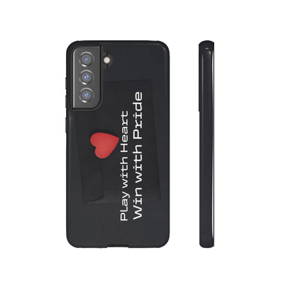 Play with Heart, Win with Pride - Tough Case for iPhone, Samsung, and Google Pixel (Free Shipping)