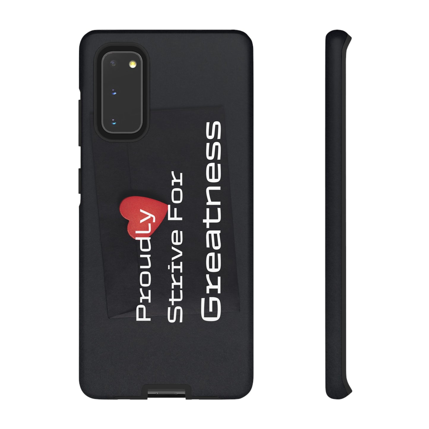 Proudly Strive For Greatness - Tough Case for iPhone, Samsung, and Google Pixel (Free Shipping)