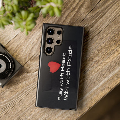 Play with Heart, Win with Pride - Tough Case for iPhone, Samsung, and Google Pixel (Free Shipping)