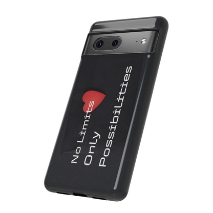 No Limits, Only Possibilities - Tough Case for iPhone, Samsung, and Google Pixel (Free Shipping)