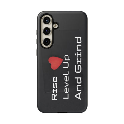 Rise, Level Up and Grind - Tough Case for iPhone, Samsung, and Google Pixel (Free Shipping)