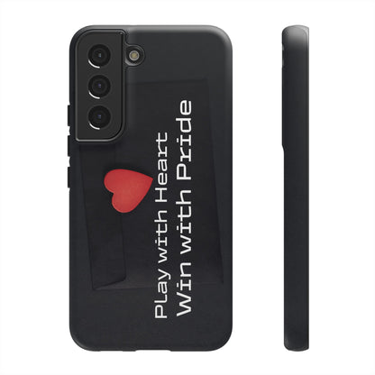 Play with Heart, Win with Pride - Tough Case for iPhone, Samsung, and Google Pixel (Free Shipping)