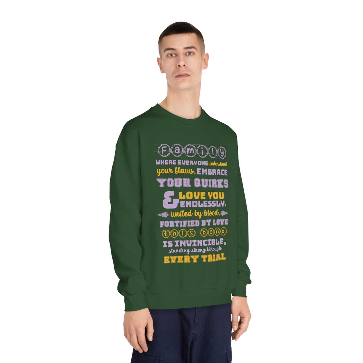 Different Sizes And Typography Design Based On The Quote Related To Family Bonding View of Product Embrace the Bond - Unisex DryBlend® Crewneck Sweatshirt In Forest Green Color