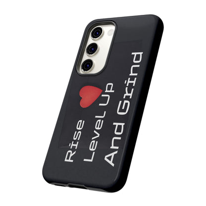 Rise, Level Up and Grind - Tough Case for iPhone, Samsung, and Google Pixel (Free Shipping)