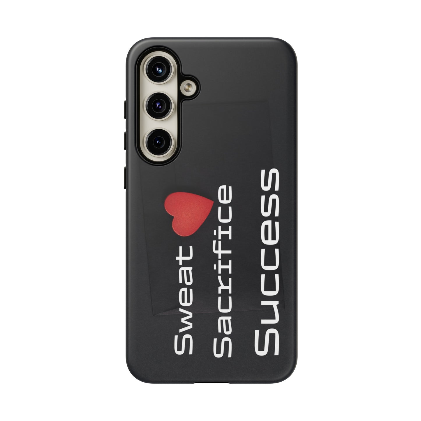 Sweat, Sacrifice, Success - Tough Case for iPhone, Samsung, and Google Pixel (Free Shipping)