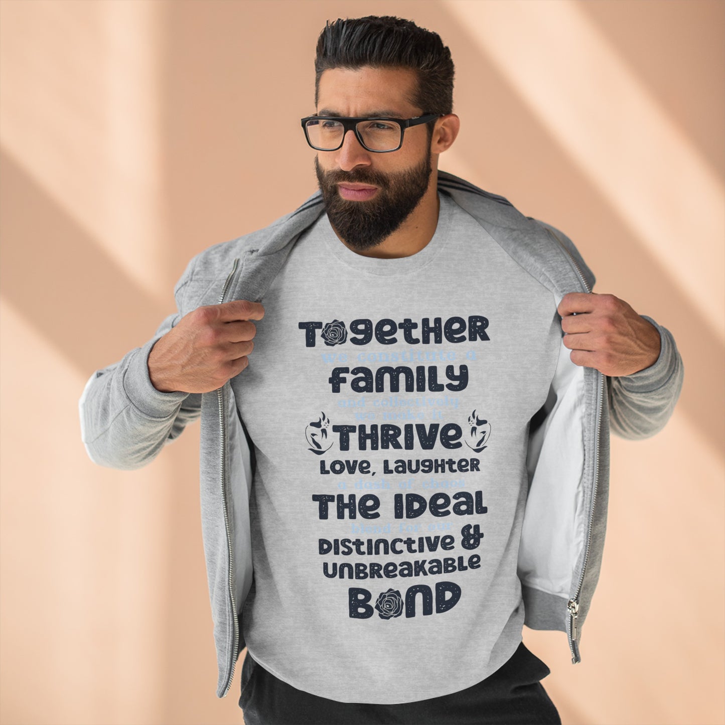 Multiple Sizes And Typography Design Based On The Quote Related To Family Bonding View of Product Comfort and Style - Unisex Crewneck Sweatshirt With White, Heather Grey Charcoal Heather, Oatmeal Heather And Royal Blue Color